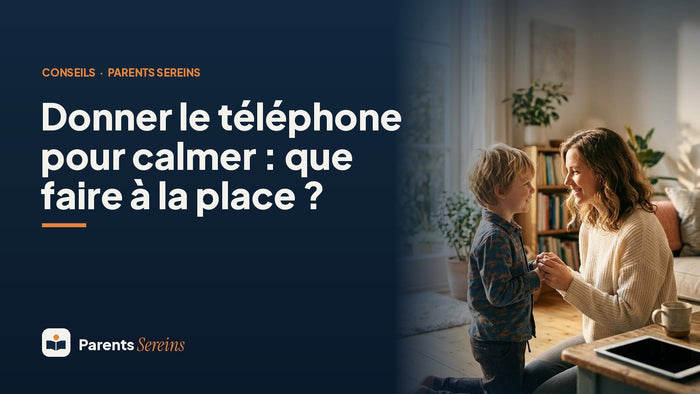 Donner le téléphone pour calmer : que faire à la place ?